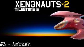 Xenonauts 2 - Milestone 3 Part 3 Ambush!