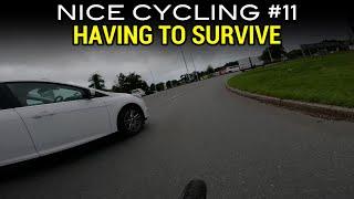 Nice Cycling #11 | Having To Survive