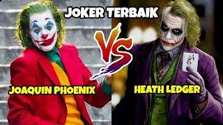 JOKER VERSI HEATH LEDGER VS JOAQUIN PHOENIX