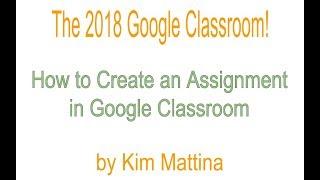 How to Create an Assignment in Google Classroom