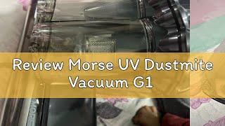 Review Morse UV Dustmite Vacuum G1