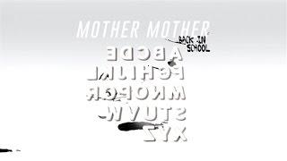 Mother Mother - Back In School (Official Audio)