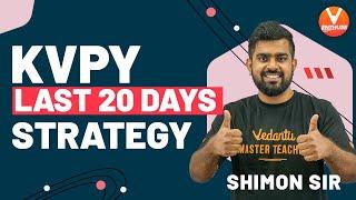 KVPY 2021 Last 20 Days Strategy | How to Prepare for KVPY | Don't Miss It | Shimon Sir