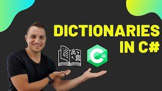 What is a Dictionary in C#?