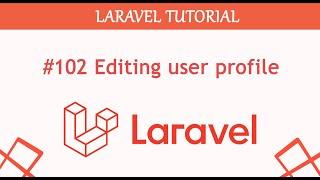 #102  Editing user profile Complete Blogging Content Management System in Laravel