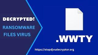 [DECRYPTED] How to Decrypt .WWTY Virus Files ( Ransomware ) | Remove .Wwty Virus and Recover Data