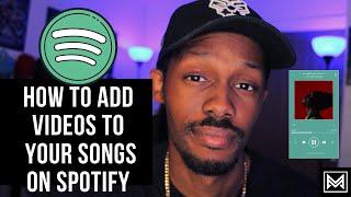How to Upload Videos to Spotify Songs in 6 Minutes - Tutorial