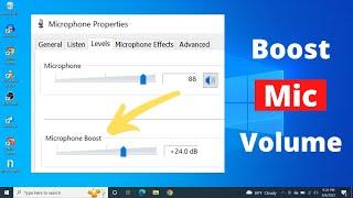 How to Increase Microphone Volume in Windows | Make Mic Louder