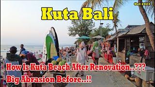 How Is Kuta Beach After Renovation..??? Big Abrasion Before..!! Kuta Bali Update