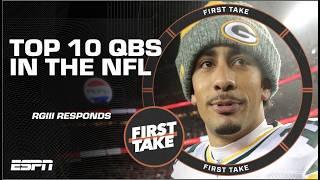 Jordan Love is a TOP FIVE QB in the NFL?! RGIII says NOT SO FAST  | First Take