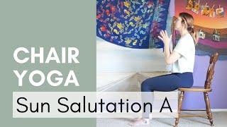 Chair Yoga Sun Salutation A | 20 Minute Beginner Yoga | Sharing Calm Yoga