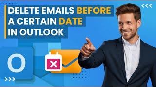 How to Delete Emails Before a Certain Date in New Outlook (Windows & mac)