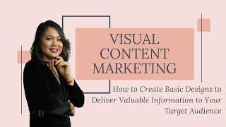 WEBINAR: Visual Content Marketing (February 17, 2021 | 1:00 pm to 4:00 pm)