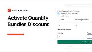 Activate Quantity Bundles Discount With Cross Sell & Upsell