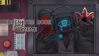 OPEN THE DOOR ||MEME||That's not my neighbor||Skibidi toilet 