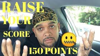 RAISE YOUR CREDIT SCORE 150 POINTS IN 30 DAYS! | INSANE CREDIT HACK