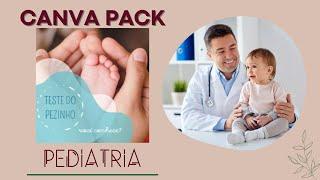 CANVA Pack - PEDIATRIA