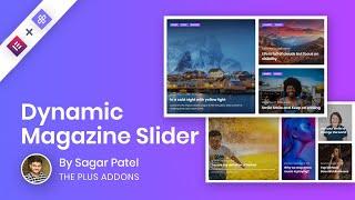 How to setup Dynamic Magazine Slider layout in News or Magazine Websites Using Elementor?