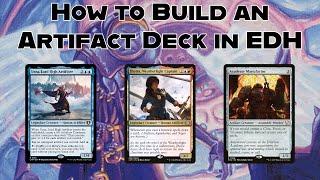 A Guide to Artifact in EDH | How to Build an Artifact Commander Deck #mtg