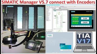 PLC S7-300 connect with encoders by using SIMATIC Manager and TIA Portal V17
