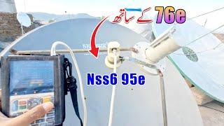 Nss6 95e with Apstar 7 76e on 4 feet dish | Dish tv signal setting with Apstar 76e | 95e with 76e