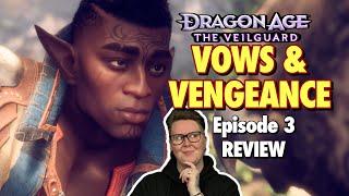 Vows and Vengeance Ep 3 Dragon Age Podcast REACTION