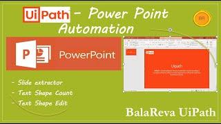 UiPath edit powerpoint (balareva)