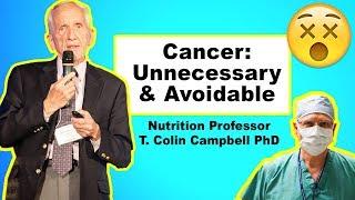 CANCER: It's What's For Dinner - T. Colin Campbell PhD