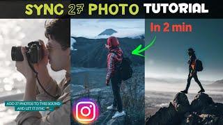 Add 27 photos to this sound & let it sync tutorial | 27 photo instagram | Add 27 photo to this sound