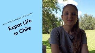 Living and Working in Chile as an Expat | Expats Everywhere