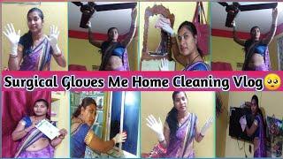 Surgical Gloves Me Home Cleaning Vlog||Applying And Removing Sterile Gloves||