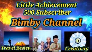 500 Subscriber Pertama, Pencapaian Bimby Info Kreatif