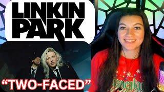 "TWO-FACED" IS AN ATHEM! LINKIN PARK REACTION