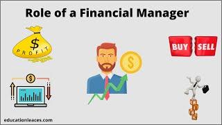 Role of financial manager | Functions of a Finance Manager