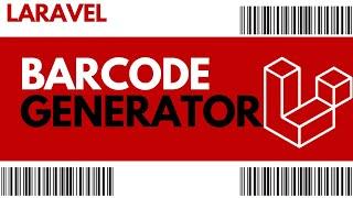 Generate Barcodes in Laravel Application