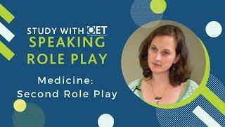 OET Speaking Role Play (Medicine): Second Role Play