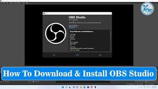  How To Download And Install OBS Studio 27.1.1 On Windows 11/10/8