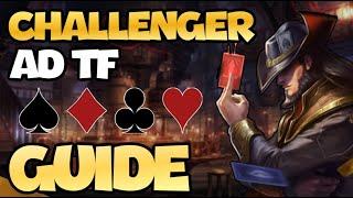 CHALLENGER AD Twisted Fate GUIDE