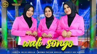 WALISONGO - Arneta Julia Adella, Nurma Paejah Adella, Sherly KDI Adella - OM ADELLA