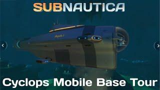 Cyclops Mobile Base Tour | Subnautica |