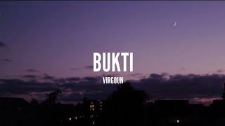 Virgoun - Bukti (Lirik)