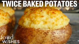 How to Make Twice Baked Potatoes with Chef John | Food Wishes