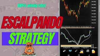 ESCALPANDO STRATEGY | This Strategy Works Like Magic, You Should Try it ASAP