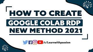 How to Create RDP In 2021 | How to Get Google Colab RDP