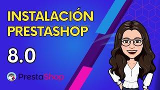 Instalar PrestaShop 8: Última versión 8.1.4. Paso a Paso Crea tu Tienda Online  2024