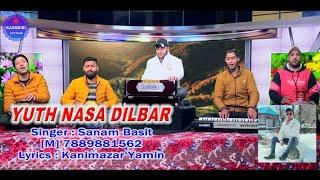 yuth nasa dilbar | Sanam Basit | kanimazar yamin | #kashmirisong #bestkashmirisong