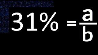 31% em fração , 31 por cento em fração, converter porcentagem em fração