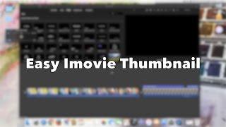 Easy Imovie Thumbnail