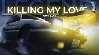 Initial D Legend(ary) Edit | Killing my love | Eurobeat slowed | Amv