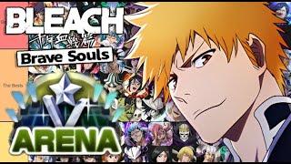 ARENA ULTIMATE TIER LIST! BEST UNITS RANKING (2023) BLEACH BRAVE SOULS TOP CHARACTERS IN ALL SEASONS